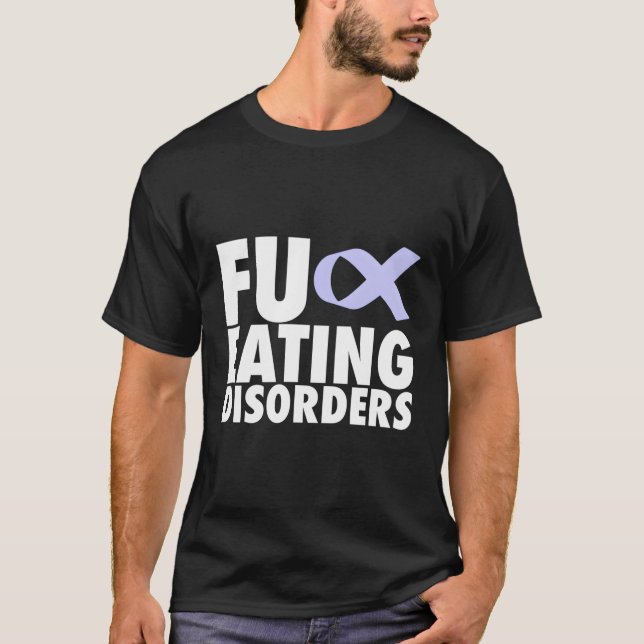 Fu Eating Disorders T-Shirt (Front)
