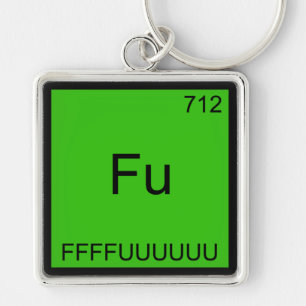 Fu - FFFFUUUUUUU Funny Element Meme Chemistry Tee Keychain