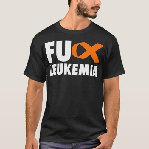 FU Leukemia  Funny Leukemia Awareness  T_Shirt