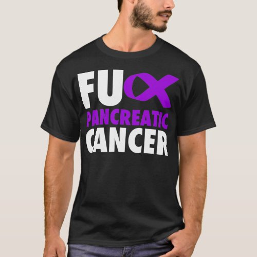 FU Pancreatic Cancer  Funny Cancer Awareness  T_Shirt
