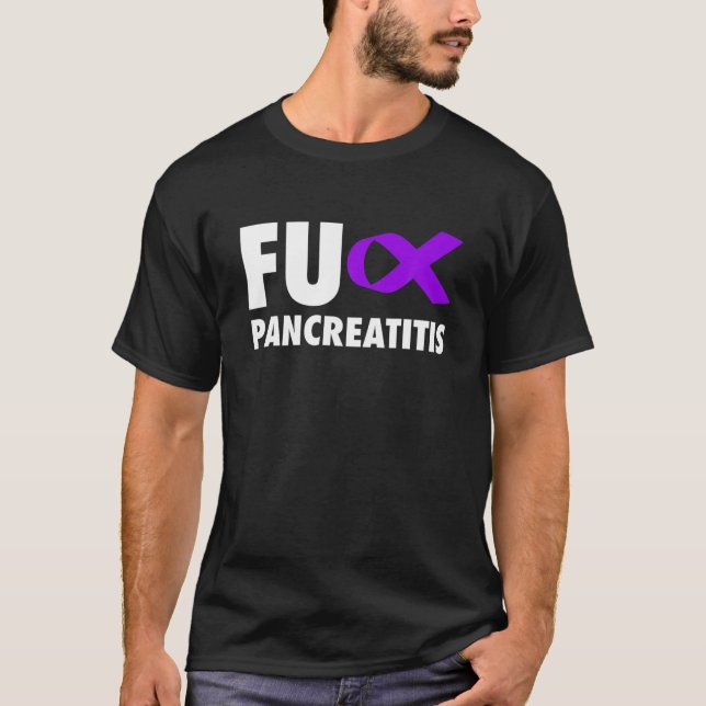 FU Pancreatitis Purple Ribbon - Pancreatitis T-Shirt (Front)