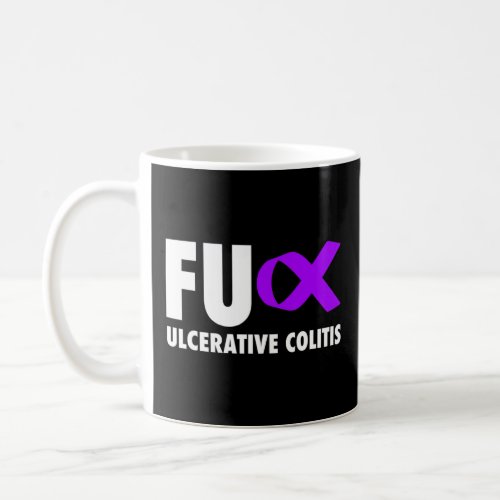 Fu Ulcerative Colitis Purple Ribbon _ Ulcerative C Coffee Mug