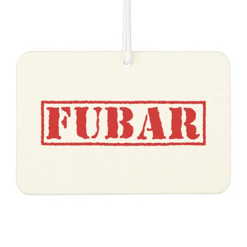 FUBAR AIR FRESHENER