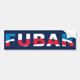 FUBAR BUMPER STICKER
