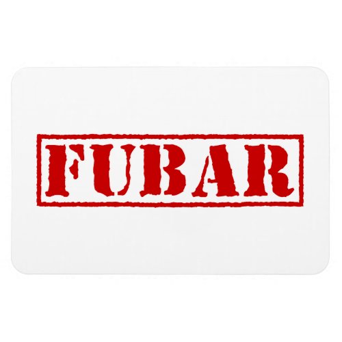 FUBAR MAGNET