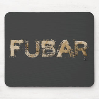 FUBAR MOUSE PAD