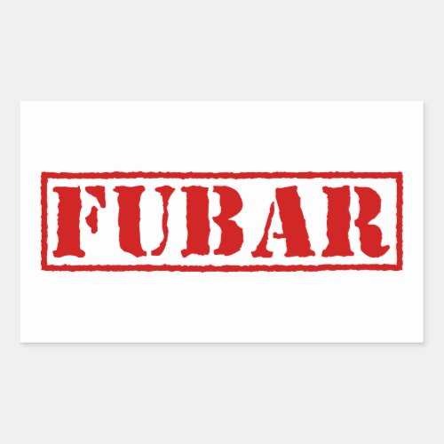 FUBAR RECTANGULAR STICKER