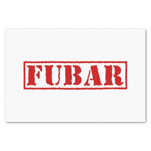 FUBAR TISSUE PAPER