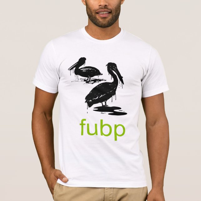 FUBP T-Shirt (Front)
