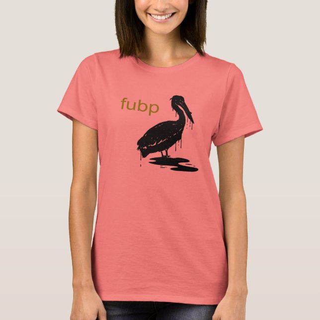 FUBP T-Shirt (Front)