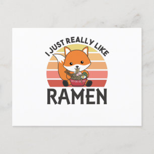 Fuchs I Just Really Like Ramen Sweet Kawaii Noodle Postcard