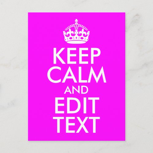 Fuchsia and White Keep Calm and Edit Text Postcard