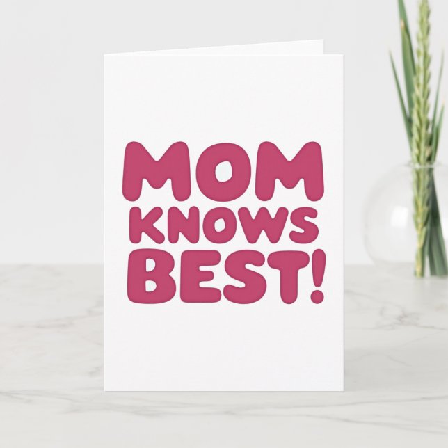 Fuchsia Mom Knows Best Statement Card (Front)