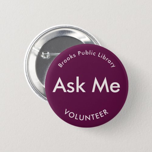 Fuchsia Pink Ask Me Buttons for Volunteers