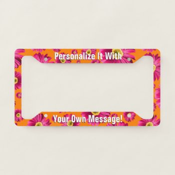 Fuchsia Pink Daisy Pop Personalized License Plate Frame by trendyteeshirts at Zazzle