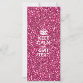 Fuchsia Pink Keep Calm Have Your Text (Front)