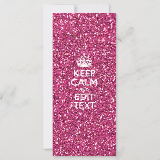 Fuchsia Pink Keep Calm Have Your Text (Front)