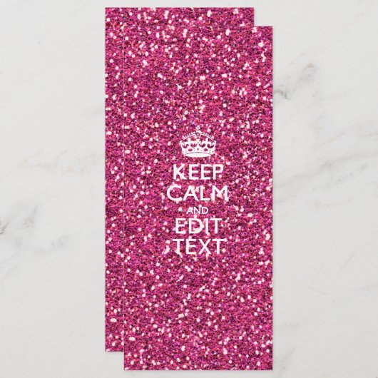 Fuchsia Pink Keep Calm Have Your Text (Front/Back)