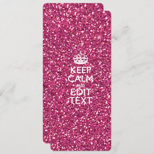 Fuchsia Pink Keep Calm Have Your Text (Front/Back)