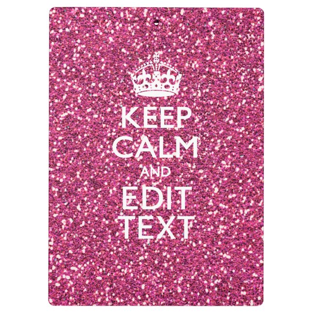 Fuchsia Pink Keep Calm Have Your Text Clipboard (Back)