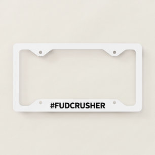 FUDCRUSHER LICENSE PLATE FRAME