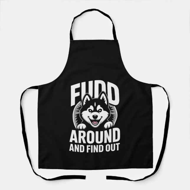 Fudd Around and Find Out Apron (Front)