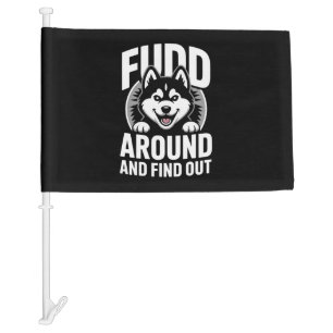 Fudd Around and Find Out Car Flag