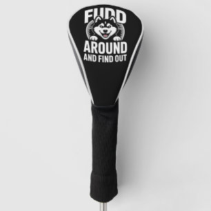 Fudd Around and Find Out Golf Head Cover