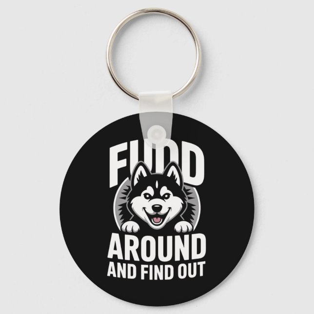 Fudd Around and Find Out Keychain (Front)