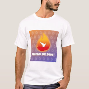 Fuego De Dios T-Shirt