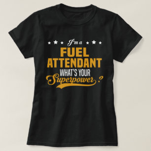Fuel Attendant T-Shirt