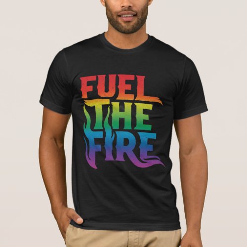 Fuel the Fire is a vibrant t_shirt design featur