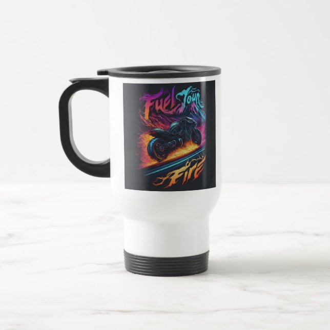 "Fuel Your Fire" Travel Coffee Mug. Mug (Left)
