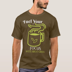 Fuel Your Focus with Argo Green — Energized Mind, T-Shirt