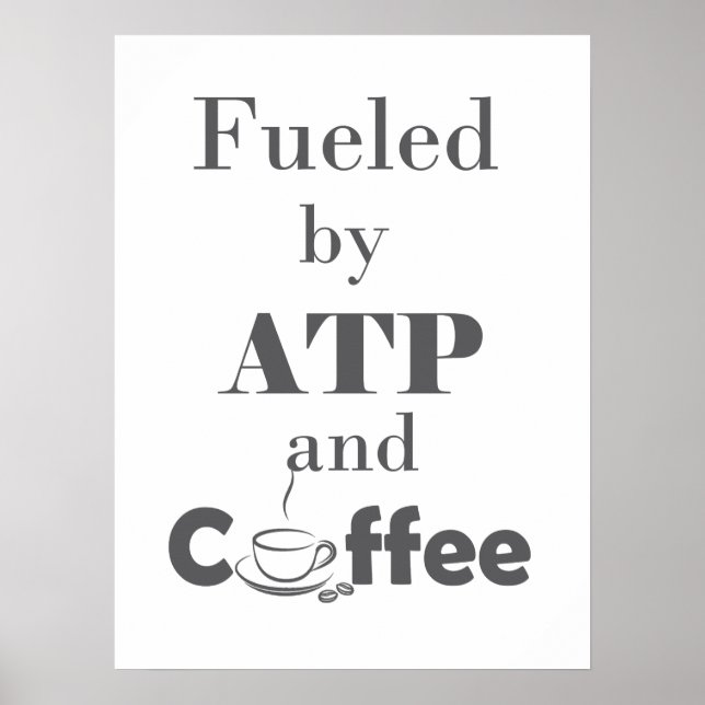 Fueled by ATP and Coffee Poster (Front)