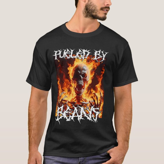 Fueled By Beans Funny Cringe Hard Skeleton Meme Fl T-Shirt (Front)