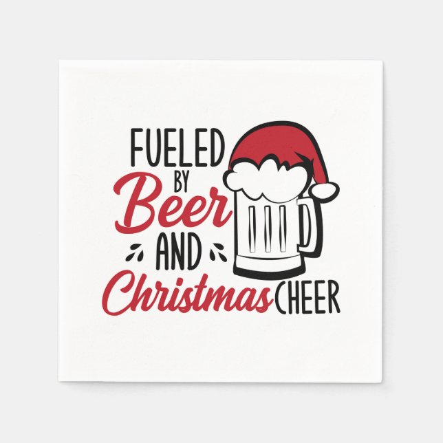 Fueled By Beer and Christmas Cheer Napkins (Front)