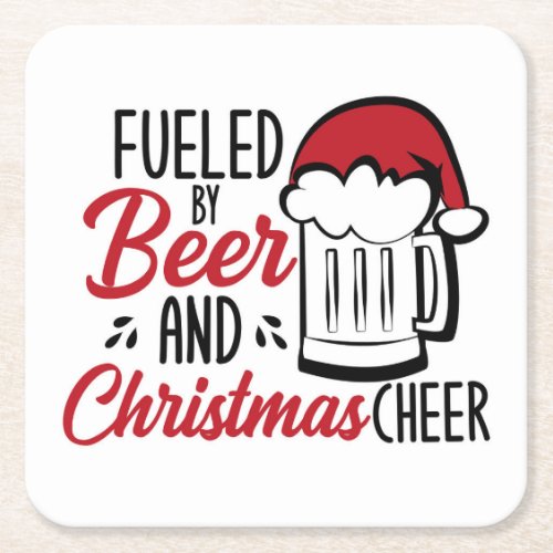 Fueled By Beer and Christmas Cheer Square Paper Coaster