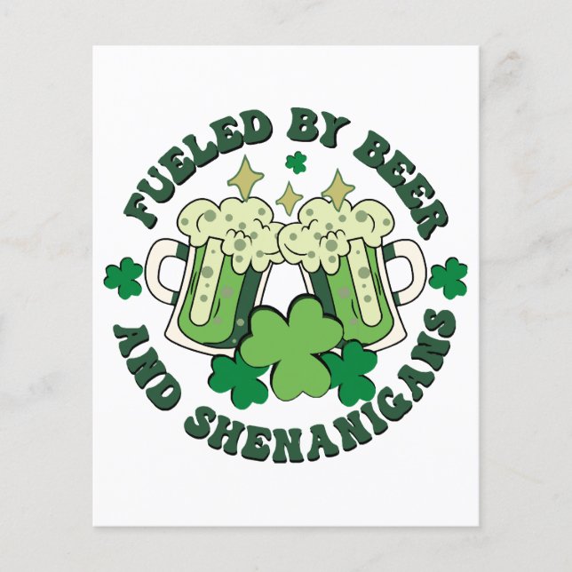 Fueled By Beer And Shenanigans (Front)