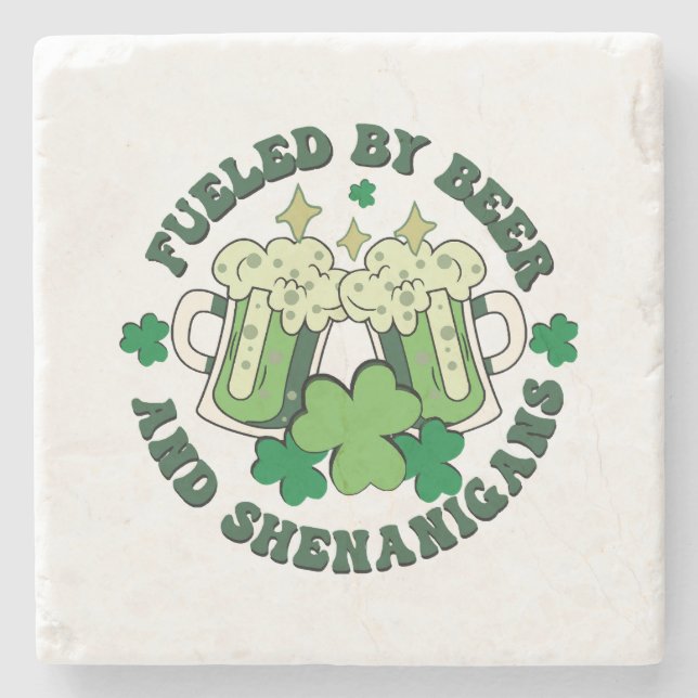 Fueled By Beer And Shenanigans Stone Coaster (Front)