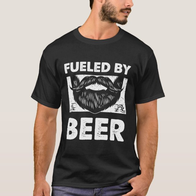 Fueled By Beer Dad Drinking Daddy Drinker Beer Py T-Shirt (Front)