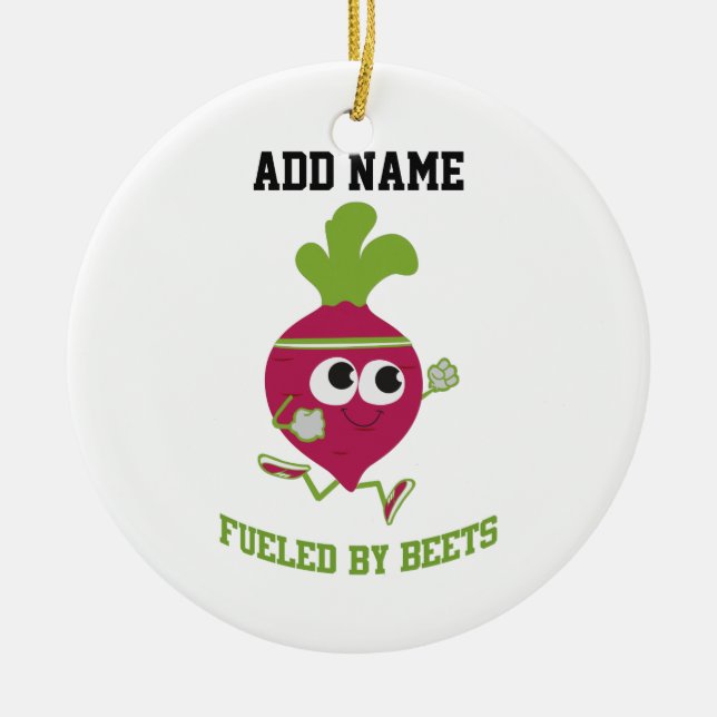 Fueled By Beets Ceramic Ornament (Front)