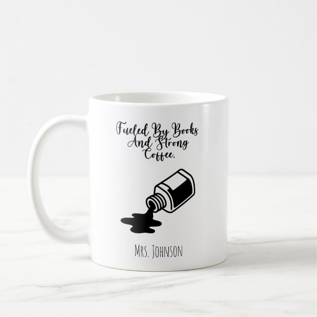 Fueled By Books And Strong Coffee Reader Life Mug (Left)