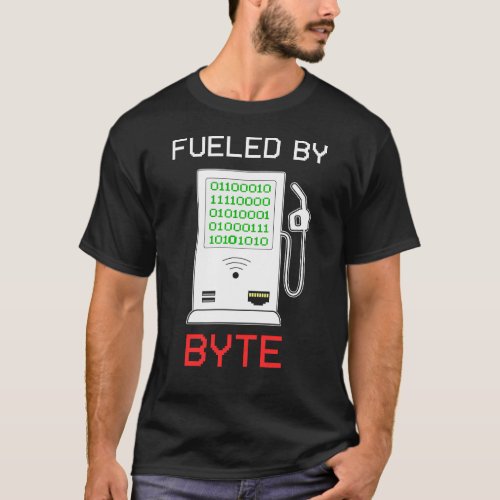Fueled By Byte Computer Nerd Geek T_Shirt