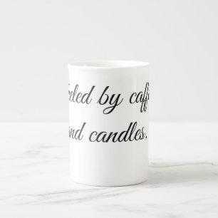 Fueled by caffeine and candles. bone china mug