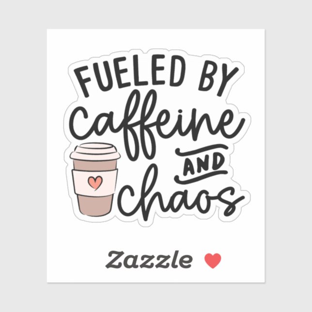 Fueled by Caffeine and Chaos Sticker, Funny Mom Sticker (Sheet)