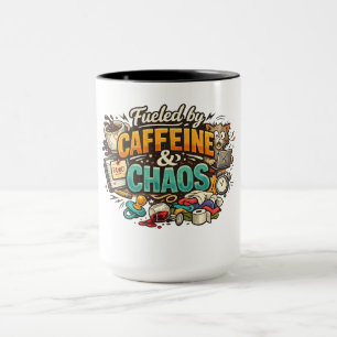 Fueled by Caffeine & Chaos Funny Coffee Mug