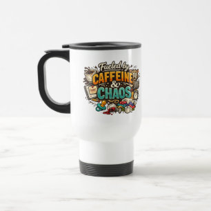 Fueled by Caffeine & Chaos Funny Coffee Mug
