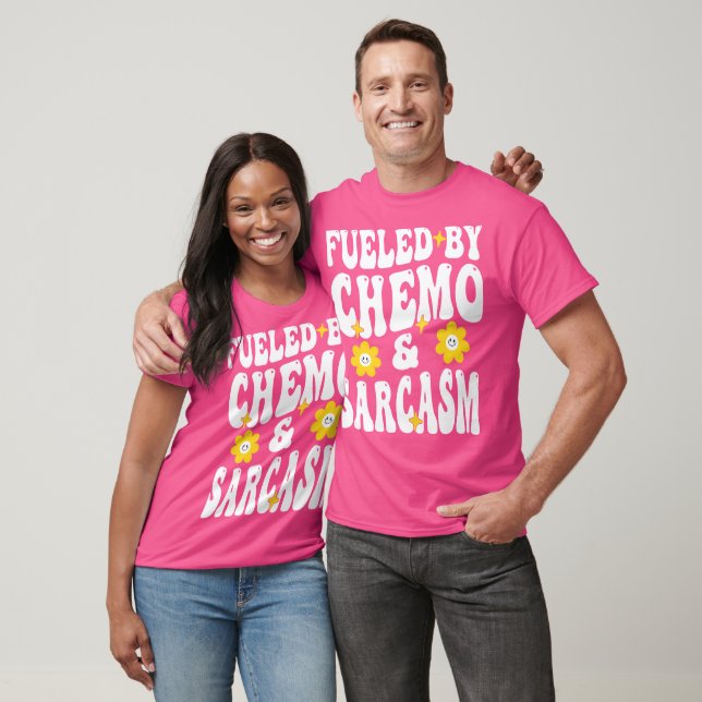 Fueled by Chemo and Sarcasm Funny Chemotherapy Can T-Shirt (Unisex)