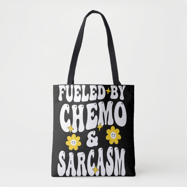 Fueled by Chemo and Sarcasm Funny Chemotherapy Can Tote Bag (Front)